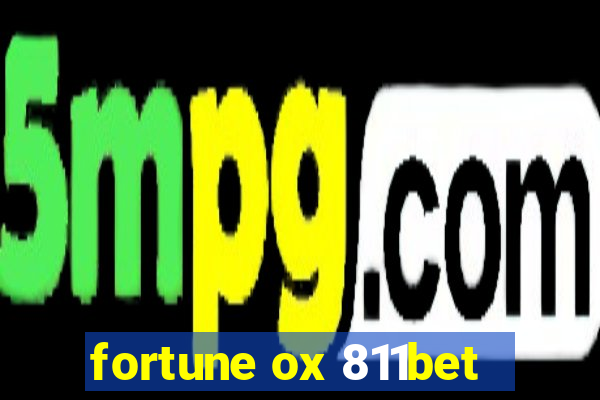 fortune ox 811bet